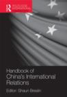 A Handbook of China's International Relations - Book