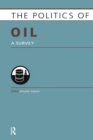 Politics of Oil : A Survey - Book