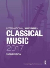 International Who's Who in Classical Music 2017 - Book