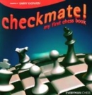 Checkmate! : My First Chess Book - Book
