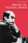 Mikhail Tal: Tactical Genius - Book