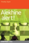 Alekhine Alert! : A Repertoire for Black Against 1 e4 - Book
