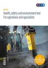 Health, safety and environment test for operatives and specialists : GT100/19 - Book