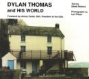 Dylan Thomas and His World - eBook