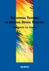 Vocational Training in General Dental Practice : The Handbook for Trainers - Book