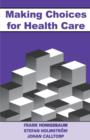 Making Choices for Healthcare - Book
