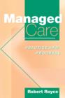 Managed Care : Practice and Progress - Book