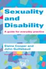 Sexuality and Disability : A Guide for Everyday Practice - Book