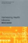 Harnessing Health Libraries - Book