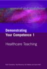 Demonstrating Your Competence : v. 1 - Book
