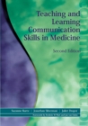 Teaching and Learning Communication Skills in Medicine - Book