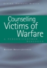 Counselling Victims of Warfare : Person-Centred Dialogues - Book