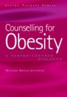 Counselling for Obesity : Person-Centred Dialogues - Book