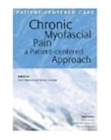 Chronic Myofascial Pain : A Patient-Centered Approach - Book
