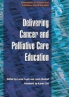 Delivering Cancer and Palliative Care Education - Book