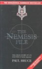 The Nemesis File : The True Story of an Execution Squad - Book
