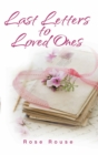 Last Letters to Loved Ones - eBook