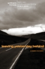 Leaving Yesterday Behind : A Victim No More - Book