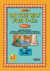 On the Way 9–11’s – Book 4 - Book