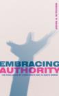 Embracing Authority : The Challenge of Living God’s Way in God’s World - Book