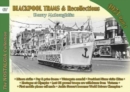 Blackpool Trams & Recollections 1972 : Part 1 - Book