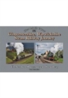 A Gloucestershire Warwickshire Railway Journey Broadway to Cheltenham - Book