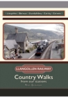 The Llangollen Railway : Country Walks from our stations - Book
