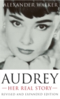 Audrey: Her Real Story - Book