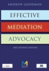 Effective Mediation Advocacy - Student Edition - Book