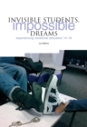 Invisible Students, Impossible Dreams : Experiencing Vocational Education 14-19 - eBook