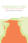 Changing Lives : Women, Inclusion and the PhD - eBook