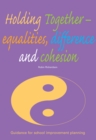 Holding Together : Equalities, Difference and Cohesion - eBook