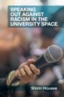Speaking Out against Racism in the University Space - eBook