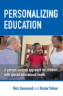 Personalizing Education : A person-centred approach for children with special educational needs - eBook