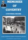 Memories of Coventry : A Pictoral Record - Book