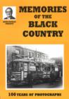 Memories of the Black Country : 100 Years of Photography - Book