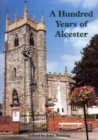 A Hundred Years of Alcester - Book
