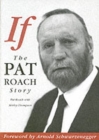 If : The Pat Roach Story - Book