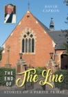 The End of The Line : Stories of a Parish Priest - Book