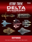 Star Trek Shipyards: The Delta Quadrant Vol. 2 - Ledosian to Zahl - Book
