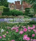 Borde Hill Garden : A Plant Hunter's Paradise - Book