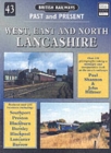West, East and North Lancashire : Past and Present No. 43 - Book