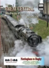 The Great Central Railway : Past and Present - Book