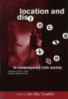 Location and Dislocation in Irish Society - Book