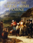Atlas of the Great Irish Famine - Book