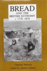 Bread and the British Economy, 1770–1870 - Book