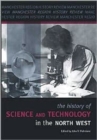 The History of Science and Technology in the North West - Book