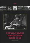 Popular Music in the Manchester Region Since 1950 - Book