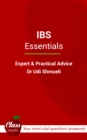 I.B.S.: Essentials : (Library Edition) - Expert And Practical Advice; Your Most Vital Questions Answered - eBook