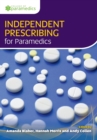 Independent Prescribing for Paramedics - Book